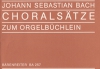 Choralsätze Zum Orgelbüchlein