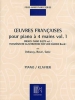 Oeuvres Francaises Vol.1 Pour Piano A Quatre Mains