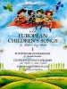 European Children's Songs, For Children's String Orchestra Vol.1