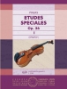 Etudes Speciales Vol.1 Op. 36