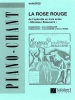 Rose Rouge. Varietes De L'Operette En Trois Actes 'Monsieur Beaucaire'