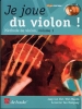 Je Joue Du Violon! - Méthode Vol.1