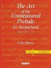 The Art Of The French Unmeasured Prelude Band 1-3
