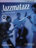 Jazzmatazz / Stephen Bulla
