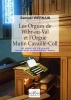 Les Orgues De Wihr-Au-Val Et L'Orgue Mutin Cavaillé-Coll Vol.1