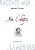 Raconte-Moi La Musique - Moi, Chopin