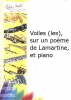 Voiles (Les), Sur Un Poème De Lamartine, Et Piano