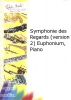 Symphonie Des Regards (Version 2) Euphonium, Piano
