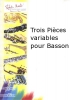 3 Pièces Variables Pour Basson