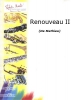 Renouveau II