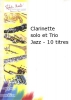 Clarinette Solo Et Trio Jazz - 10 Titres