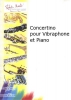 Concertino Pour Vibraphone Et Piano