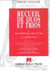 Recueil De Duos Et Trios