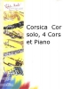 Corsica Cor Solo, 4 Cors Et Piano