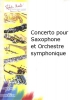 Concerto Pour Saxophone Et Orchestre Symphonique