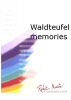 Waldteufel Memories