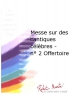 Messe Sur Des Cantiques Célèbres - #2 Offertoire