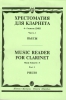 Music Reader For Clarinet. Music School 4-5. Part 1. Pieces. Ed. By Mozgovenko I.