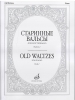 Old Walzes For Piano. Vol.2