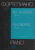 My Chopin. Pieces.