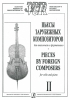 Pieces For Foreign Composers For Cello And Piano. Vol.II. Piano Score And Parts