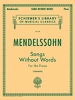 Mendelssohn Songs Without Words For The Piano (Sternberg)