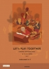 Let's Play Together - Samenspel, Vol.1, C Instr.