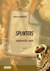 Splinters