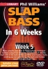 Lick Library : Phil Williams' Slap Bass In 6 Weeks - Week 5