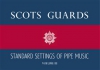 Scots Guards Standard Settings Of Pipe Music - Vol.III