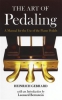 The Art Of Pedaling - A Manual For The Use Of The Piano Pedals