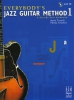 Everybody's Jazz Guitar Method 1 - A Step By Step Approach