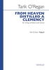 From Heaven Distilled A Clemency (Triptych)