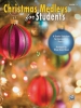 Christmas Medleys For Students Book 3
