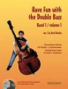 Have Fun With The Double Bass Vol.1