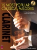 15 Most Popular Classical Melodies - Clarinet