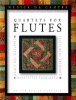 Quartets For Flûtes Some With Alto Flûte