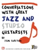 Conversations With Great Jazz And Studio Guitarists