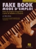 Fake Book - Mode D'Emploi / Blake Neely - Edition Pour Clavier