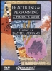 Dvd Practicing And Performing A Pianist's Guide D. Abrams