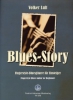Blues - Story