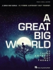 A Great Big World : Is There Anybody Out There?