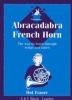 Abracadabra French Horn - Pupil's Book