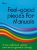 Feel-Good Pieces For Manuals