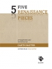 5 Renaissance Pieces