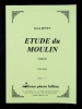 Etude Du Moulin