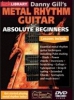 Danny Gill's Metal Rhythm Guitar For Absolute Beginners