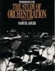 The Study Of Orchestration - Workbook