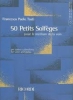 50 Petits Solfeges Pour Le Medium De La Voix Per Canto E Pianoforte