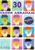 Vader Abraham Songbook - 30 Jaar